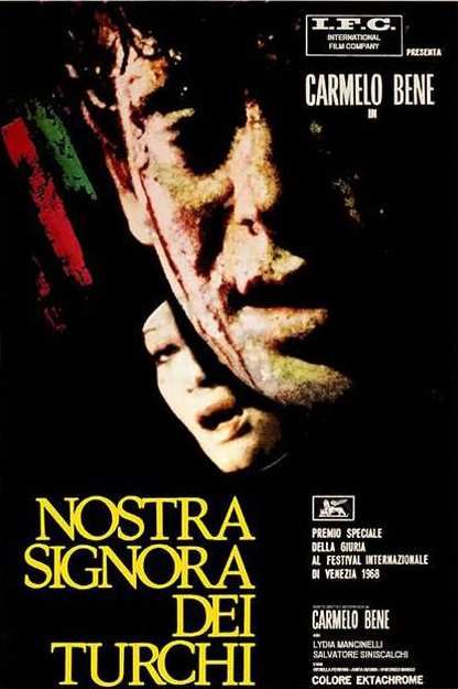 Il film Nostra Signora dei Turchi, uno dei più famosi di Carmelo Bene Il film Nostra Signora dei Turchi, uno dei più famosi di Carmelo Bene